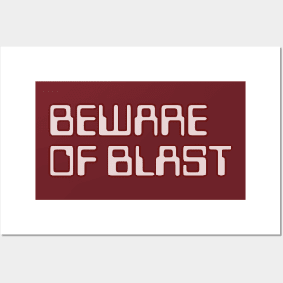 Beware of Blast Posters and Art